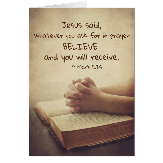 Mark 11:24 What you ask for in prayer Believe Card (Front)