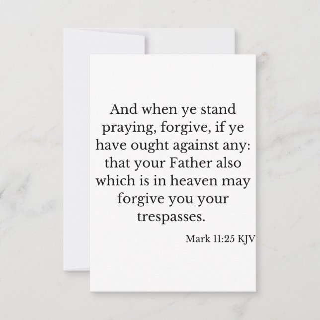 Mark 11:25 KJV Bible Verse Flat Greeting Card (Front)