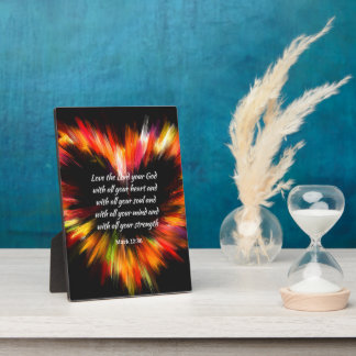 Mark 12:30 Love the Lord with all your heart Plaque