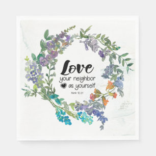 Mark 12:31 Love your neighbour as yourself Flowers Napkin