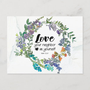 Mark 12:31 Love your neighbour as yourself Flowers Postcard