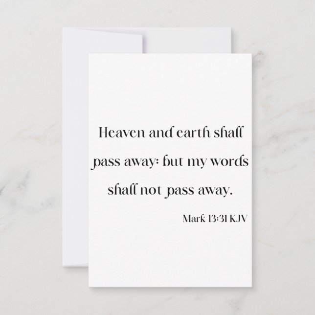 Mark 13:31 KJV Bible Scripture Greeting Card (Front)