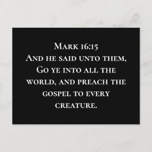 Mark 16:15 Go into the world Christian Missions Postcard