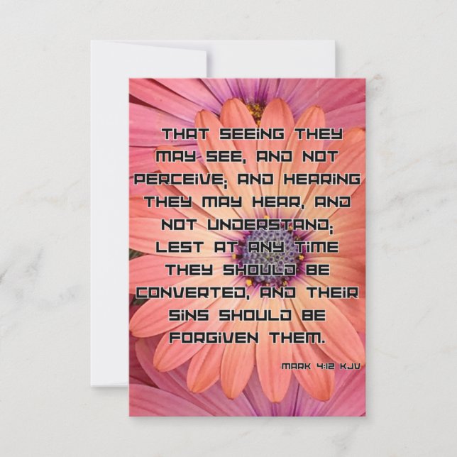 Mark 4:12 KJV Bible Scripture Pic Greeting Card (Front)