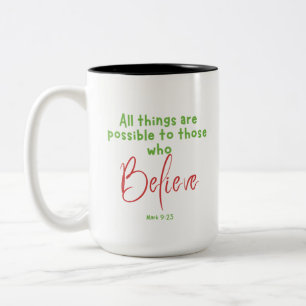 Mark 9:23 Believe Scripture Two-Tone Coffee Mug