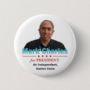 Mark Charles for President 2020 6 Cm Round Badge