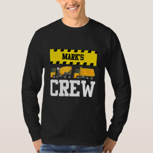 Mark Construction Crew Custom Dumptruck Dump Truck T-Shirt