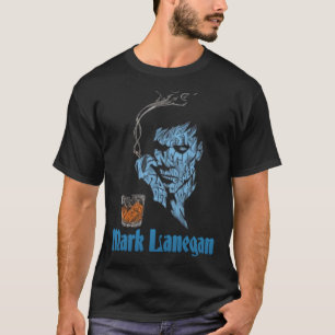 Mark Lanegan, RIP Mark Lanegan    T-Shirt