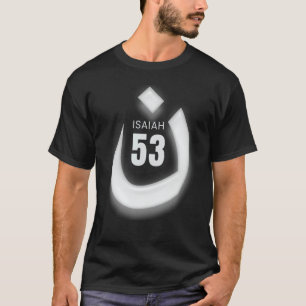 Mark of the Nazarene Jesus Isaiah 53 Design T-Shirt