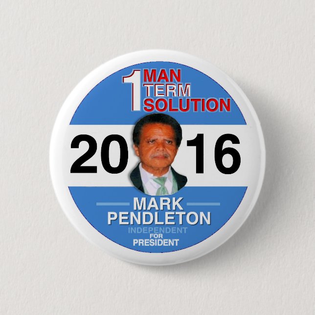 Mark Pendleton for President 2016 6 Cm Round Badge (Front)