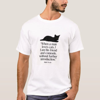 Mark Twain Cat Quote T-Shirt