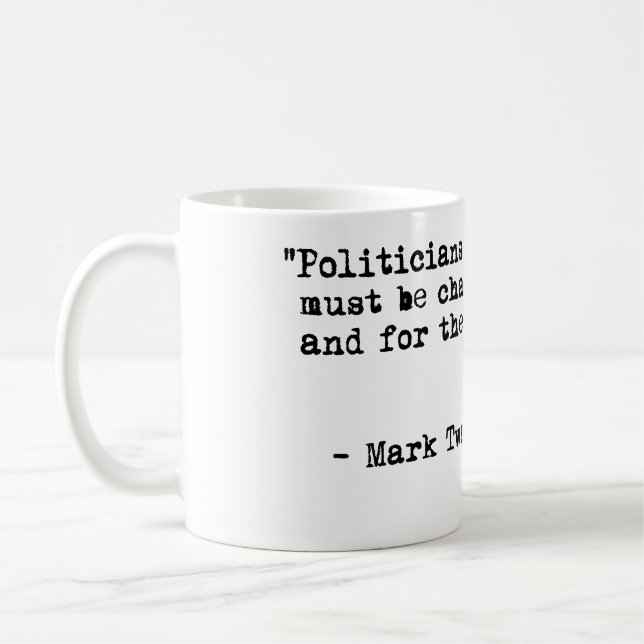 Mark Twain Coffee Mug -Politicians & Diapers Quote (Left)