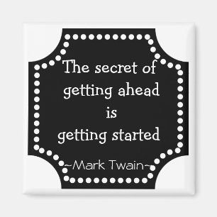 Mark Twain Quotation - Inspirational Gift Magnet