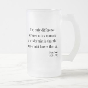 Mark Twain Quote 3a Frosted Glass Beer Mug