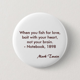 Mark Twain Quote 6 Cm Round Badge