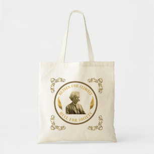 Mark Twain Quote Bag