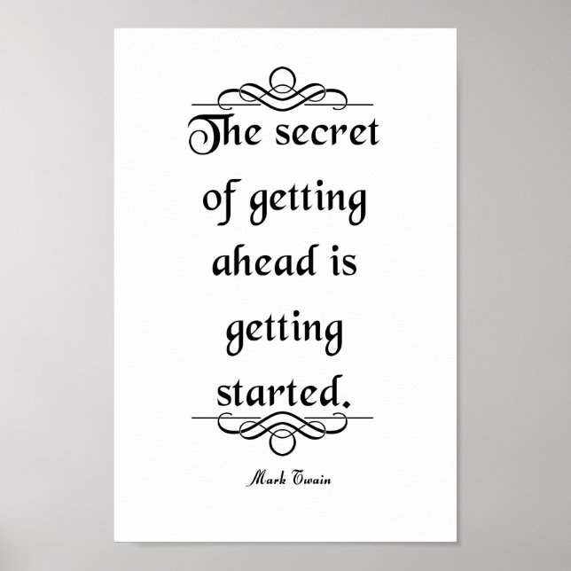 Mark Twain Quote, Getting Ahead Poster (Front)