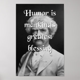 Mark Twain Quote, Humour Poster