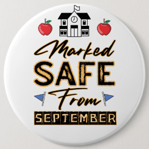 Marked Safe From September Button