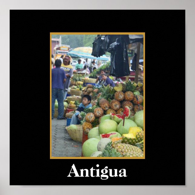 Market - Antigua - Guatemala Poster (Front)