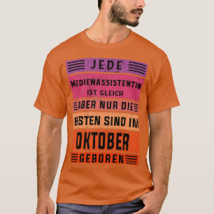 Marketing birthday October born media assistant T-Shirt