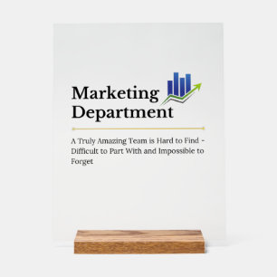 Marketing Department – A Truly Amazing Team Acrylic Sign