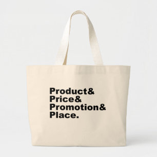 Marketing Mix Product Price Promotion & Place Large Tote Bag