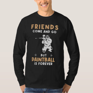 Marking Memories Forever - Friends Come and Go but T-Shirt