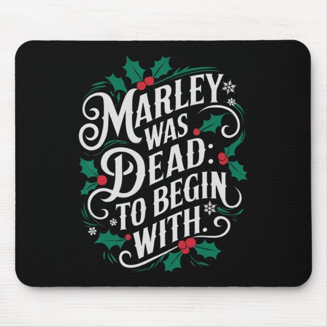Marley Was Dead To Begin With Funny Novelty Christ Mouse Mat (Front)