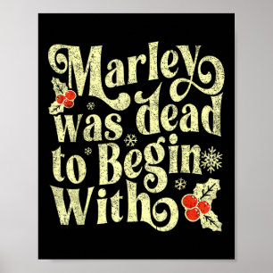 Marley Was Dead To Begin With Funny Novelty Christ Poster
