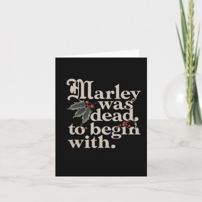 Marley Was Dead To Begin With Funny Quote Tee  Card (Front)