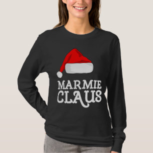 Marmie Claus Christmas Hat Family Pj Group Matchin T-Shirt