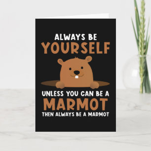 Marmot Saying Funny Card