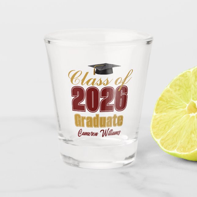 Maroon Gold Class of 2026 Custom Graduation Party Shot Glass (Front)
