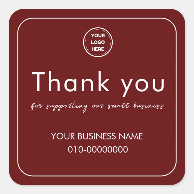 Maroon Thank you for supporting our small business Square Sticker (Front)