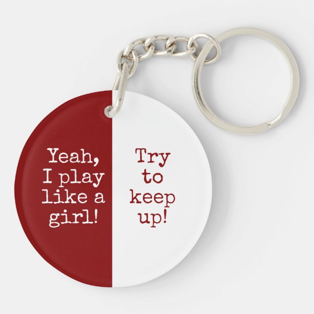 Maroon white basketball team play like a girl key ring (Back)