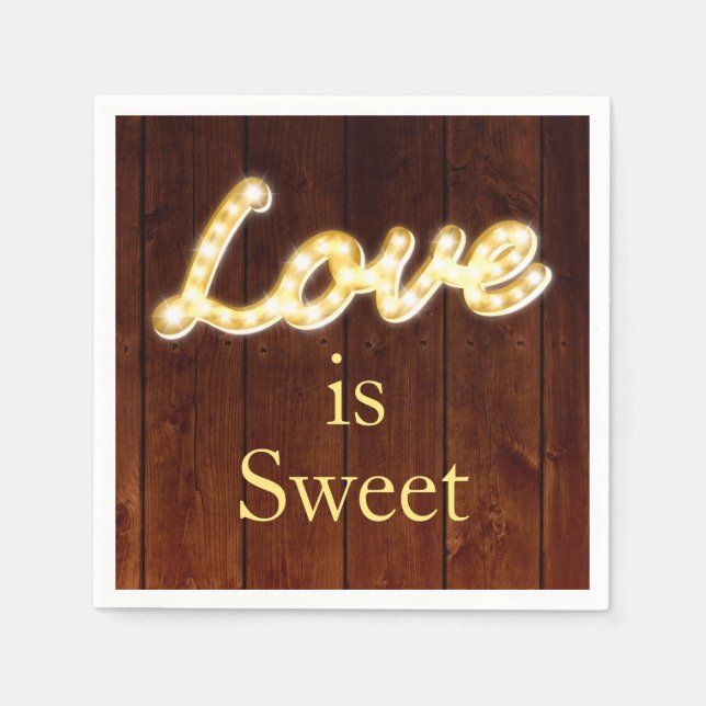 Marquee Lights Love is Sweet - barn board Napkin (Front)
