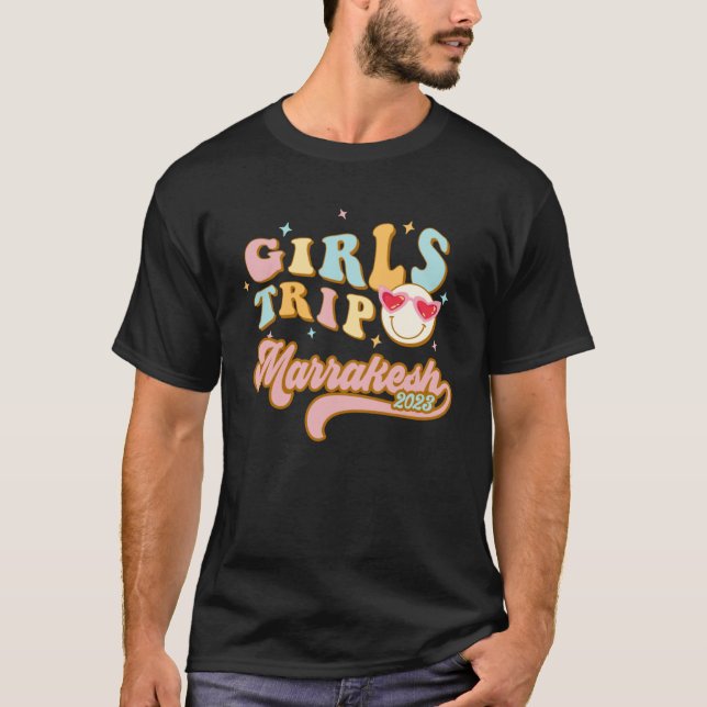 Marrakesh Girls Trip 2023 Students Women Morocco H T-Shirt (Front)