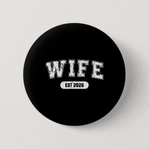 Marriage Bachelor Party Wife and Hubby Est 2026 6 Cm Round Badge