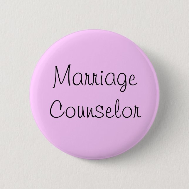 "Marriage Counsellor" Pin (Front)