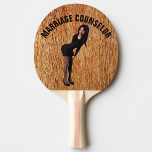 MARRIAGE COUNSELOR WEDDING GIFT Ping Pong Paddle