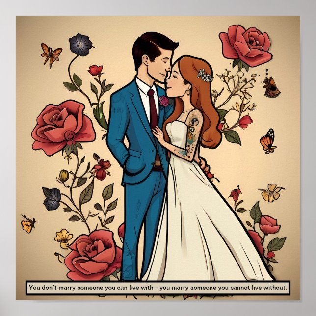 Marriage is finding someone who agrees with your poster (Front)