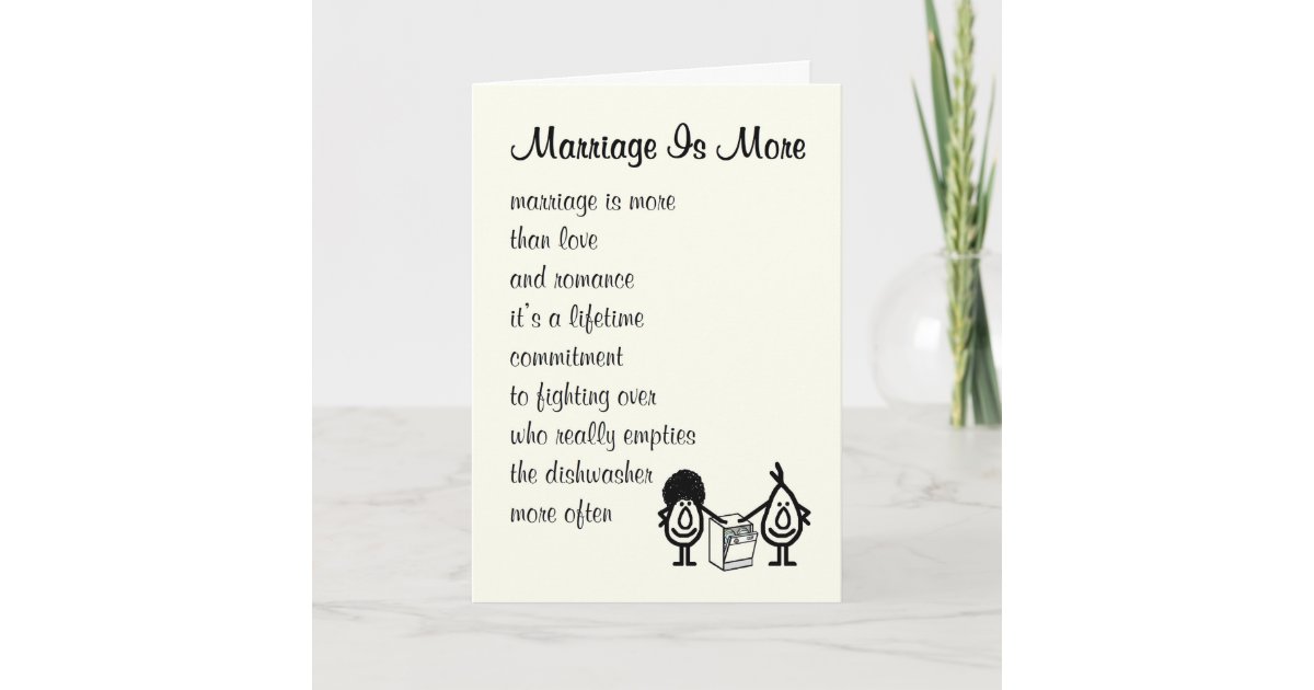 Marriage Is More Funny Wedding Anniversary Poem Card Zazzle Co Uk