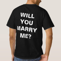 Marriage proposal t shirt. Will you marry me?