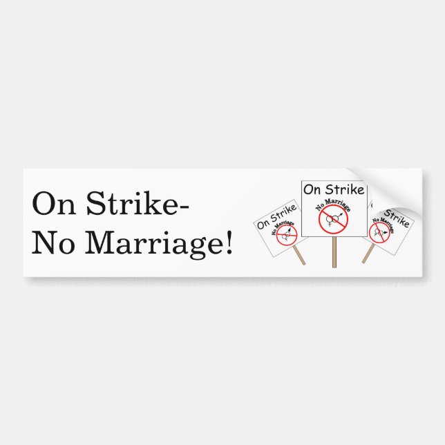 Marriage Strike Bumper Sticker-White Background Bumper Sticker (Front)