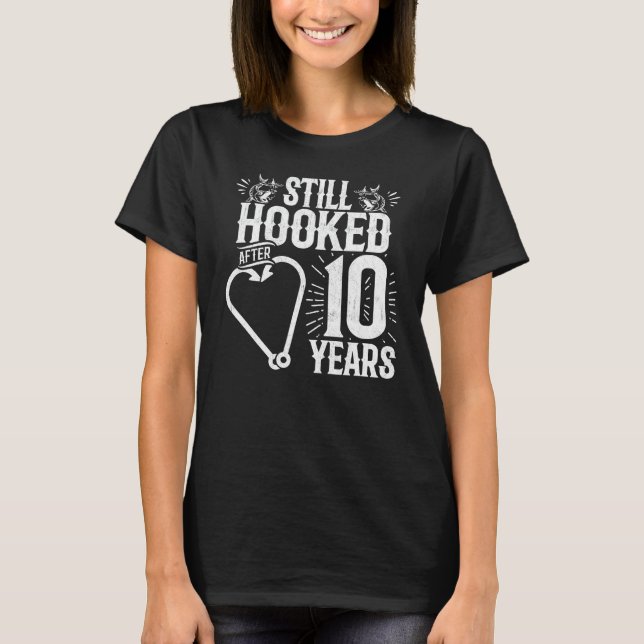 Married 10 Years - Fishing Couple - 10th Wedding A T-Shirt (Front)