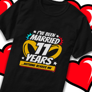 Married 11 Years Funny 11th Wedding Anniversary T-Shirt
