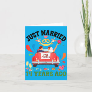 Married 14 Years Ago Funny 14th Anniversary Couple Card