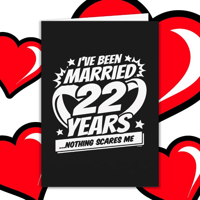 Married 22 Years Funny 22nd Wedding Anniversary Card (Creator Uploaded)