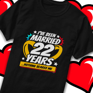 Married 22 Years Funny 22nd Wedding Anniversary T-Shirt